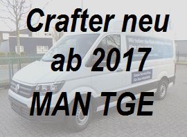 Crafter - MAN TGE neu ab 03-2017